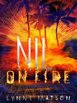 cover image of Nil on Fire